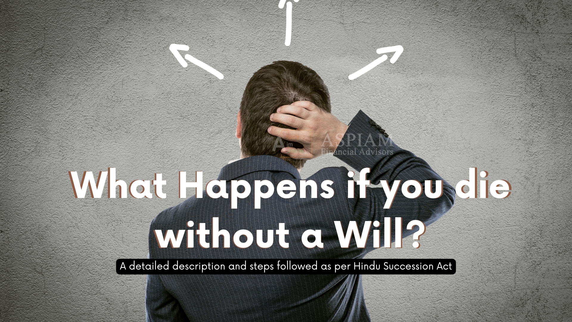 what happens if you die without a will